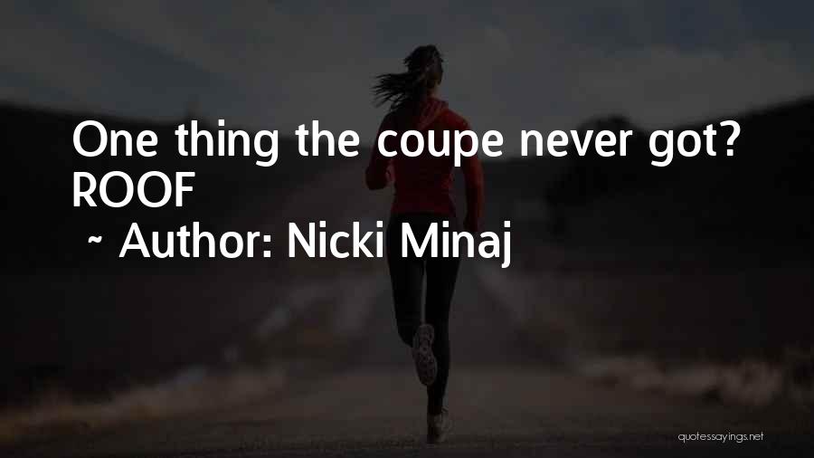 Minaj Quotes By Nicki Minaj