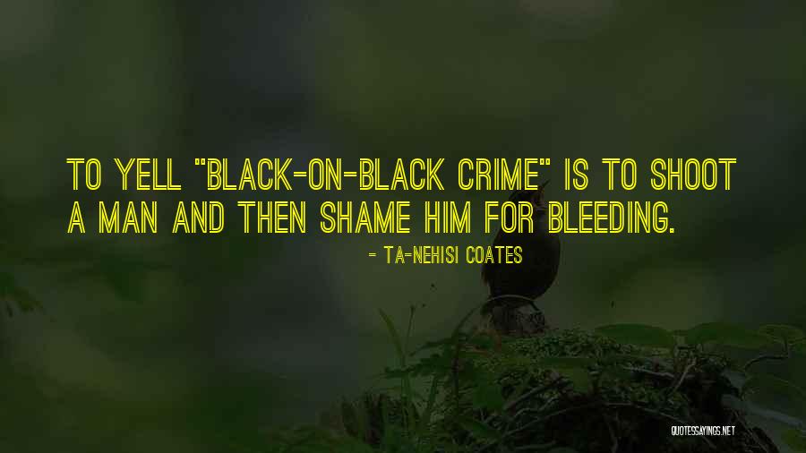 Minako Kotobuki Quotes By Ta-Nehisi Coates Minako Kotobuki Quotes By Ta-Nehisi Coates