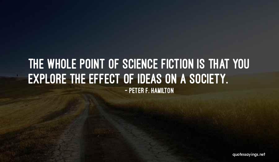 Minakshi Mahta Quotes By Peter F. Hamilton Minakshi Mahta Quotes By Peter F. Hamilton