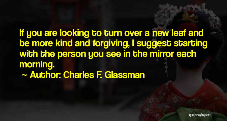 Minarelli Quotes By Charles F. Glassman