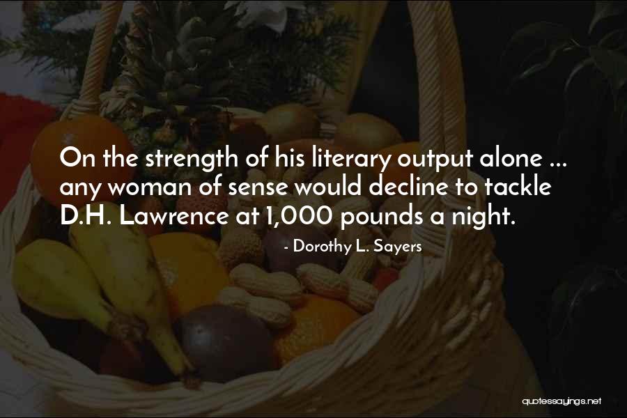 Minarova Gynekologie Quotes By Dorothy L. Sayers Minarova Gynekologie Quotes By Dorothy L. Sayers