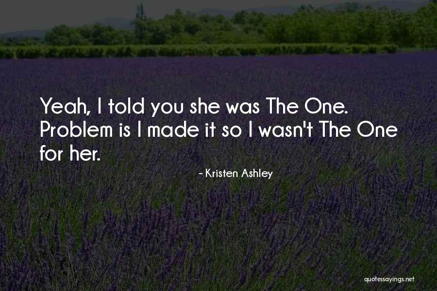 Minarova Gynekologie Quotes By Kristen Ashley Minarova Gynekologie Quotes By Kristen Ashley