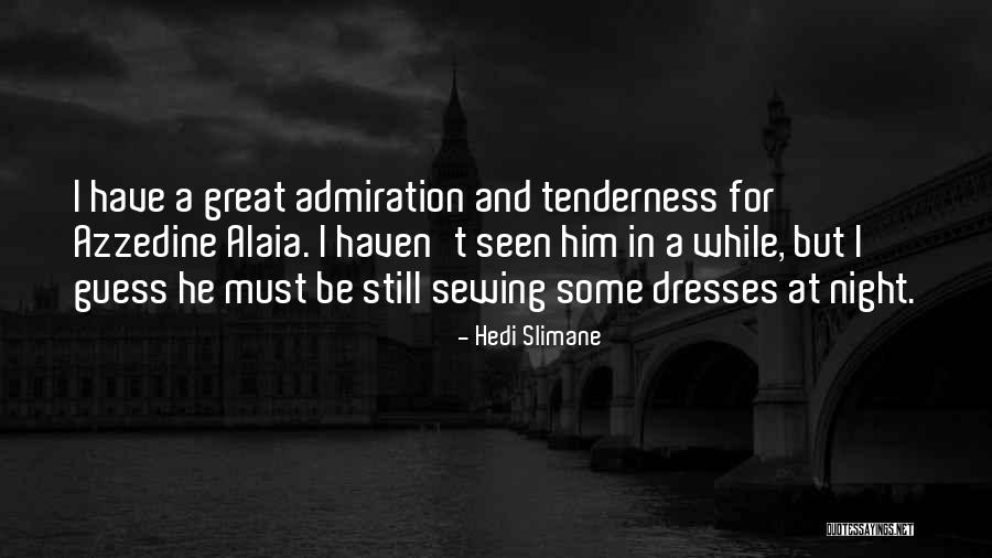 Minastrin Quotes By Hedi Slimane Minastrin Quotes By Hedi Slimane