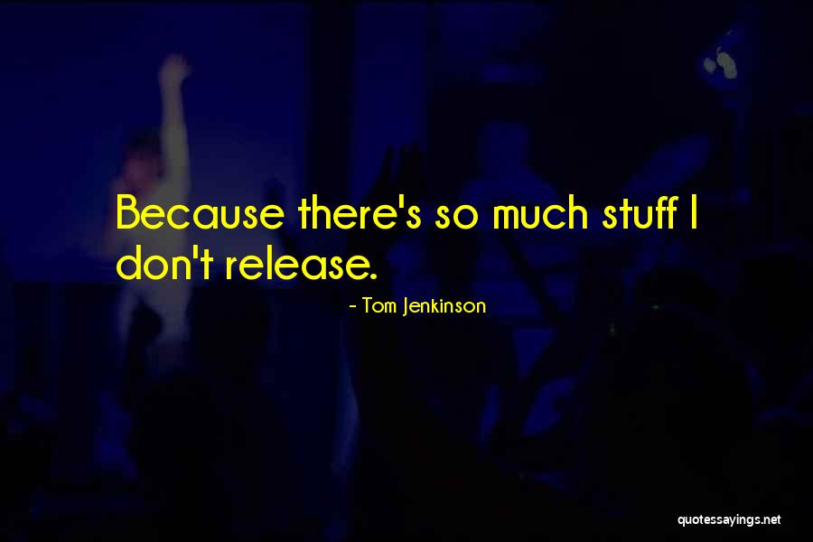 Mincemeat Tarts Quotes By Tom Jenkinson Mincemeat Tarts Quotes By Tom Jenkinson
