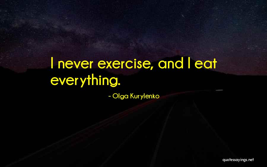 Mincey Quotes By Olga Kurylenko Mincey Quotes By Olga Kurylenko