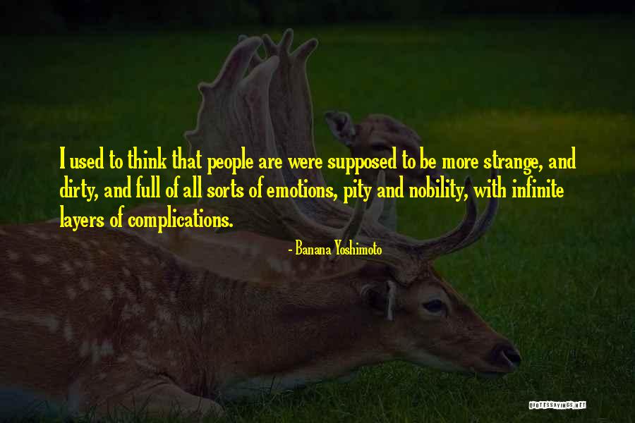 Mincinosul Quotes By Banana Yoshimoto Mincinosul Quotes By Banana Yoshimoto