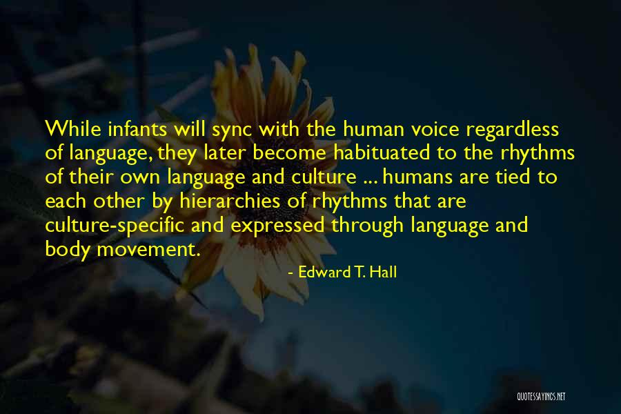 Minciuna Are Picioare Quotes By Edward T. Hall Minciuna Are Picioare Quotes By Edward T. Hall