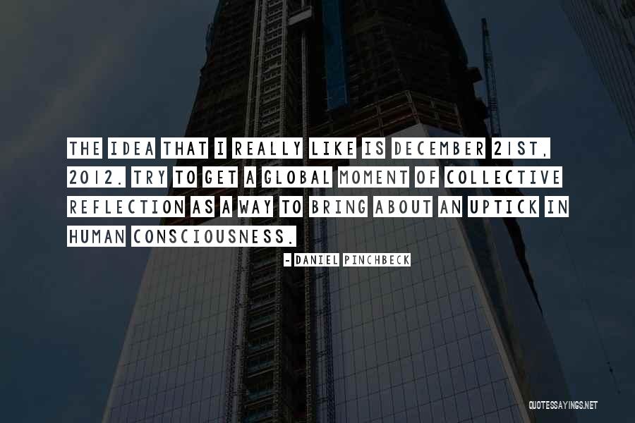 Mincks Plumbing Quotes By Daniel Pinchbeck Mincks Plumbing Quotes By Daniel Pinchbeck