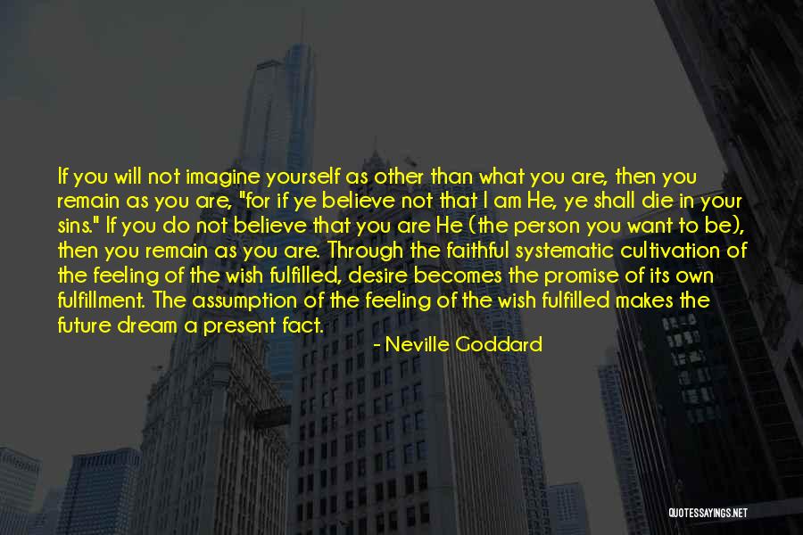 Mincuora Quotes By Neville Goddard Mincuora Quotes By Neville Goddard