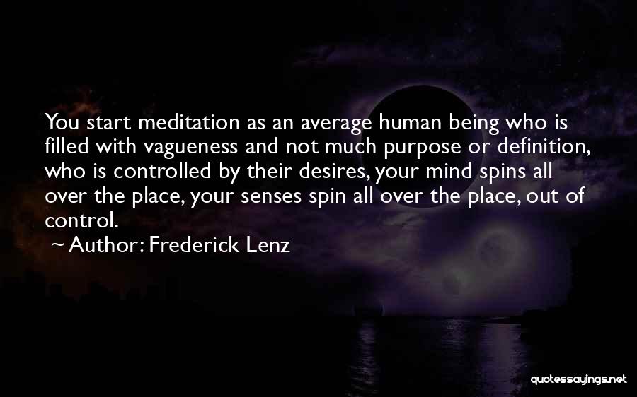 Mind All Over The Place Quotes By Frederick Lenz