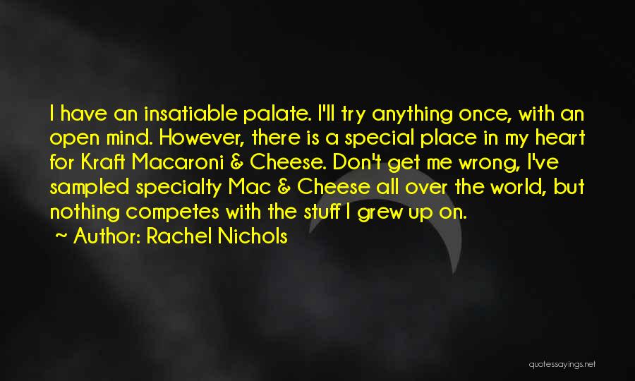 Mind All Over The Place Quotes By Rachel Nichols