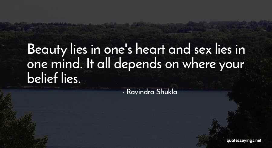 Mind And Belief Quotes By Ravindra Shukla Mind And Belief Quotes By Ravindra Shukla