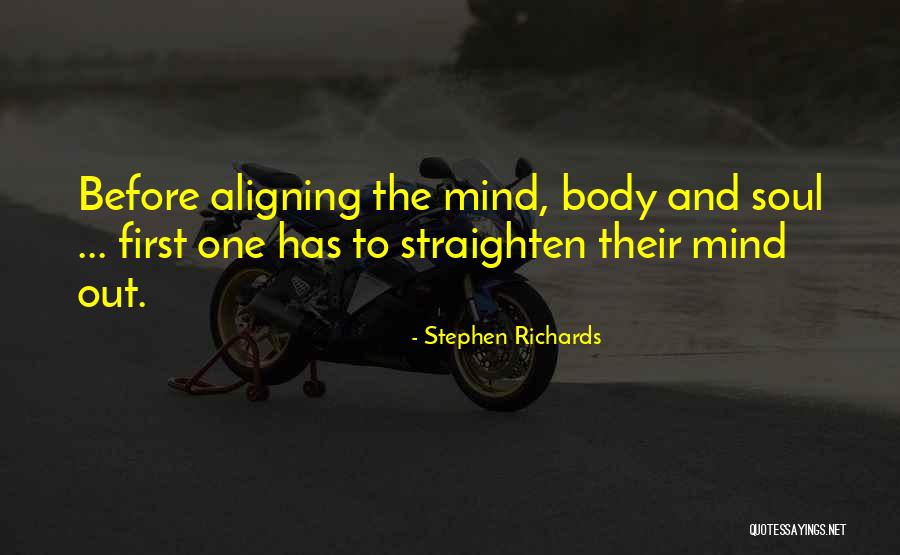 Mind And Body Connection Quotes By Stephen Richards