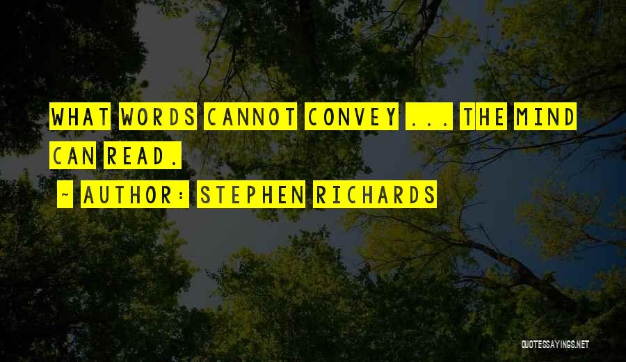 Mind And Body Connection Quotes By Stephen Richards
