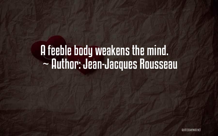 Mind And Body Fitness Quotes By Jean-Jacques Rousseau