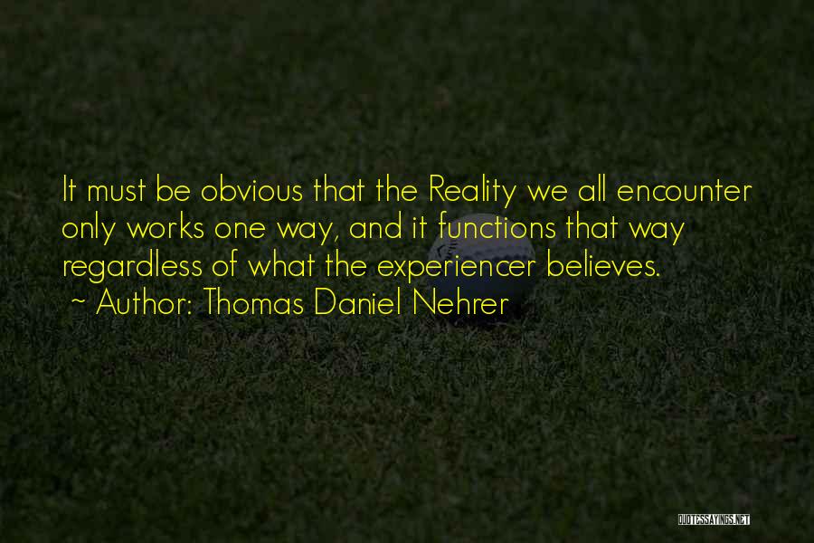 Mind And Body Philosophy Quotes By Thomas Daniel Nehrer