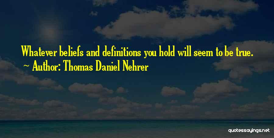 Mind And Body Philosophy Quotes By Thomas Daniel Nehrer