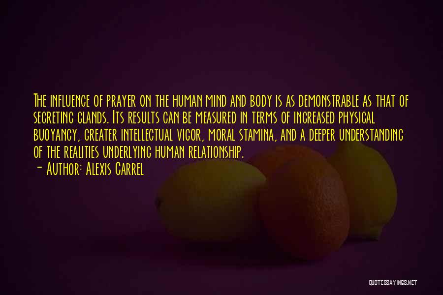 Mind And Body Quotes By Alexis Carrel