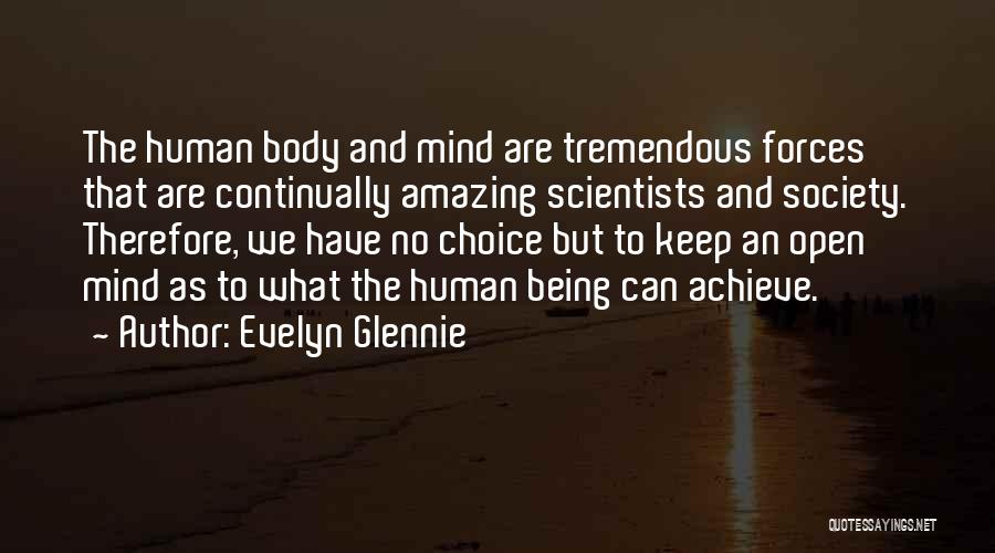 Mind And Body Quotes By Evelyn Glennie