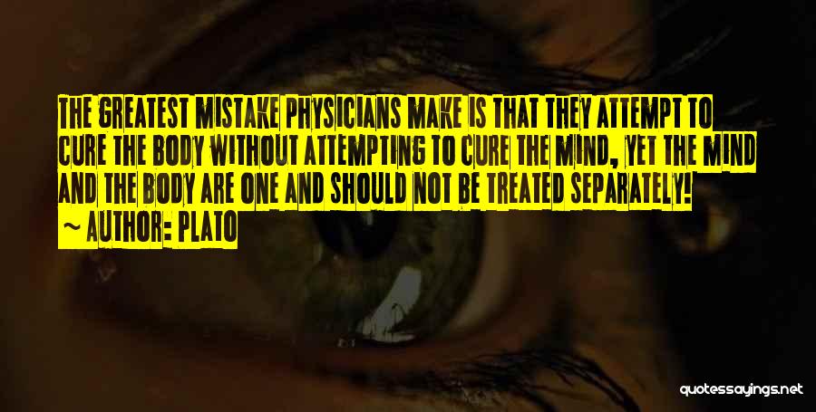 Mind And Body Quotes By Plato