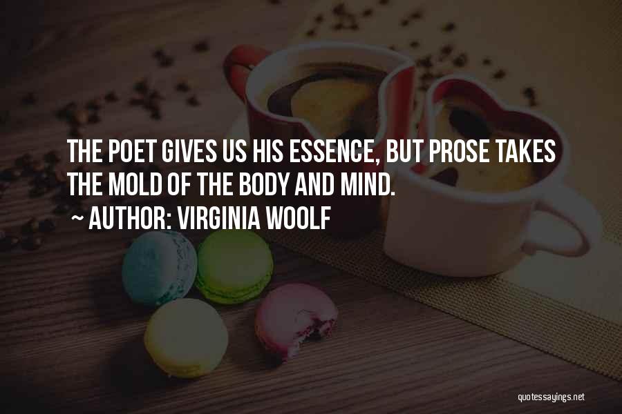 Mind And Body Quotes By Virginia Woolf