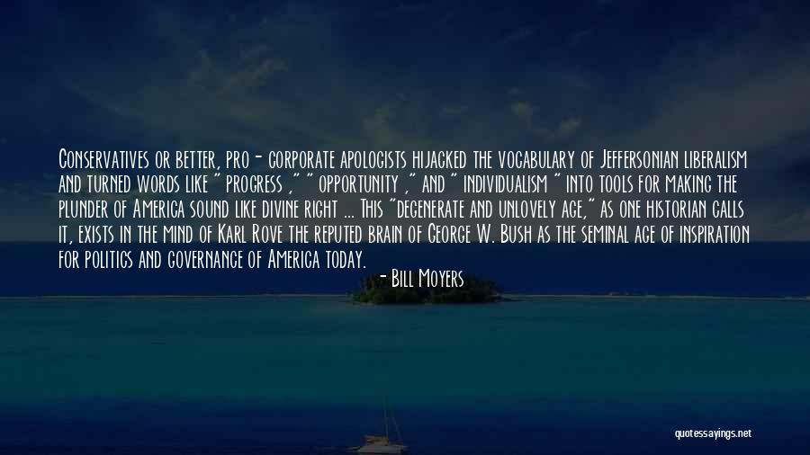 Mind And Brain Quotes By Bill Moyers Mind And Brain Quotes By Bill Moyers