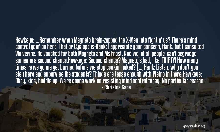 Mind And Brain Quotes By Christos Gage Mind And Brain Quotes By Christos Gage