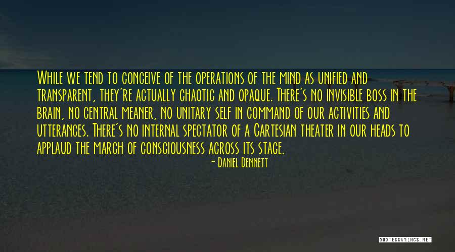 Mind And Brain Quotes By Daniel Dennett Mind And Brain Quotes By Daniel Dennett
