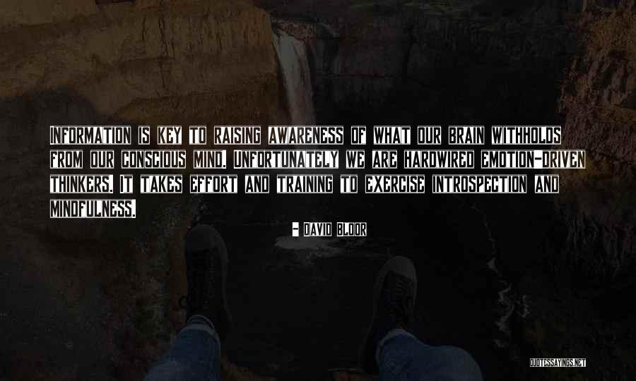 Mind And Brain Quotes By David Bloor Mind And Brain Quotes By David Bloor