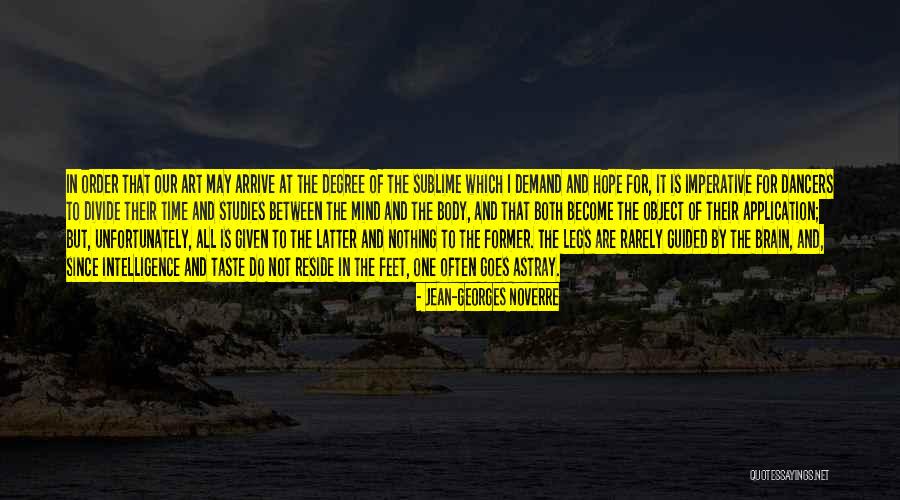 Mind And Brain Quotes By Jean-Georges Noverre Mind And Brain Quotes By Jean-Georges Noverre