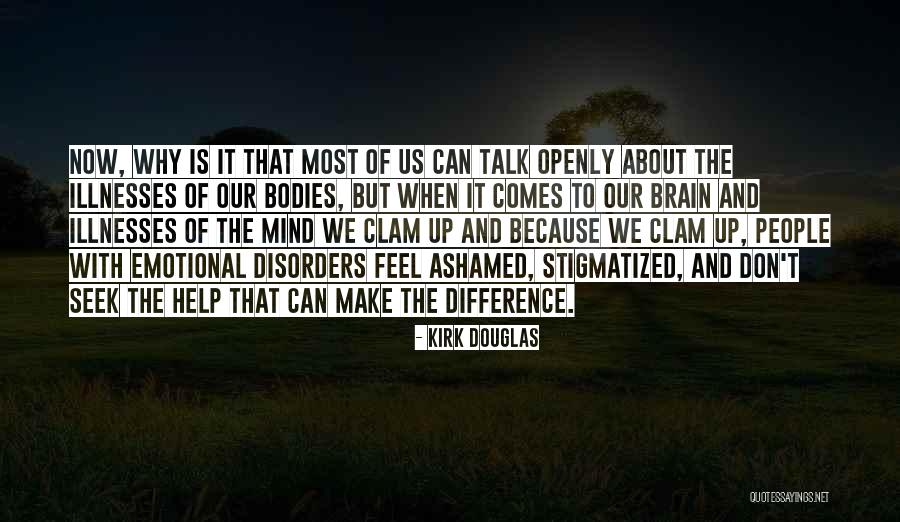 Mind And Brain Quotes By Kirk Douglas Mind And Brain Quotes By Kirk Douglas