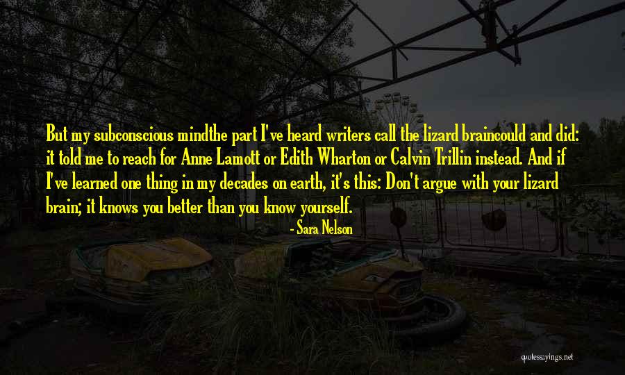 Mind And Brain Quotes By Sara Nelson Mind And Brain Quotes By Sara Nelson