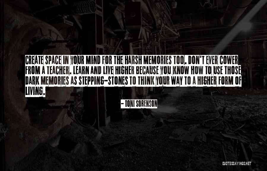 Mind And Brain Quotes By Toni Sorenson Mind And Brain Quotes By Toni Sorenson