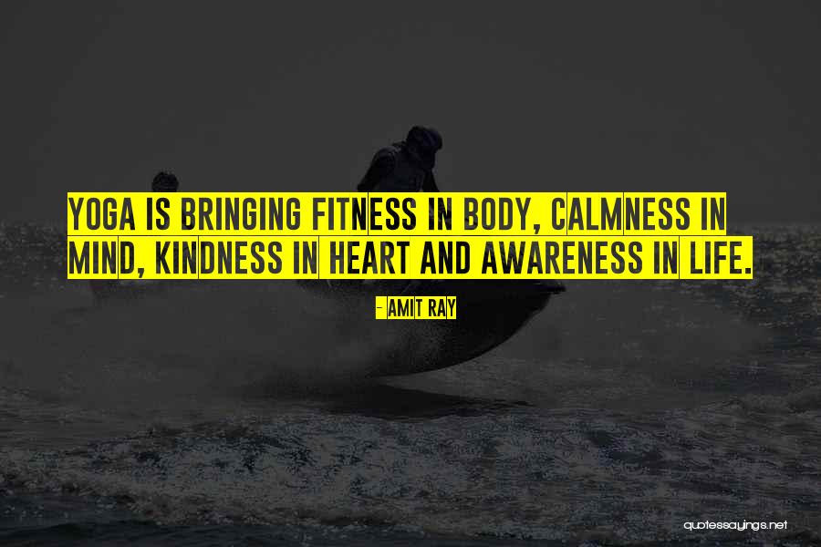 Mind And Fitness Quotes By Amit Ray