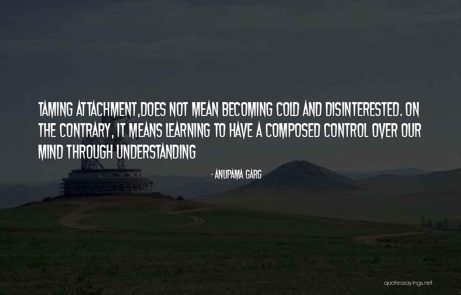 Mind And Learning Quotes By Anupama Garg Mind And Learning Quotes By Anupama Garg