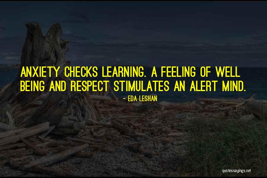 Mind And Learning Quotes By Eda LeShan Mind And Learning Quotes By Eda LeShan