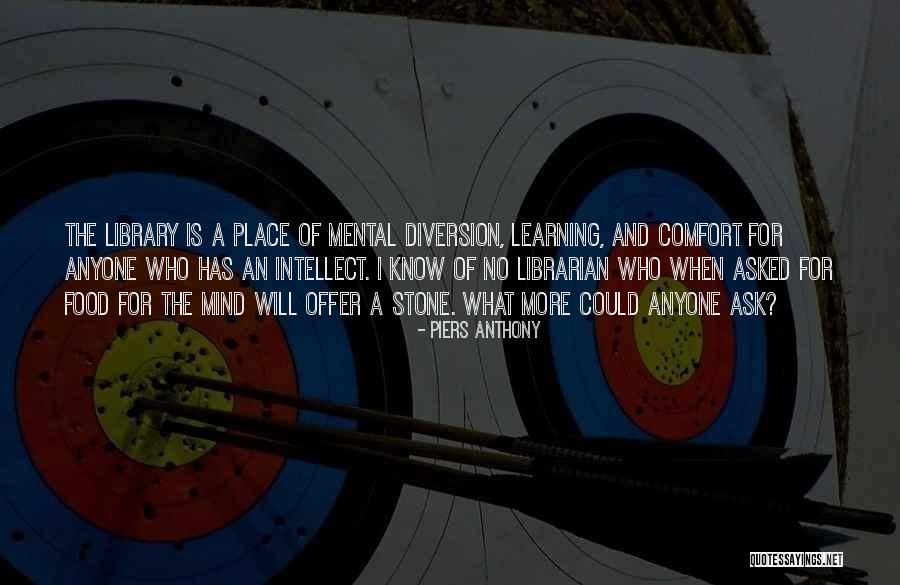 Mind And Learning Quotes By Piers Anthony Mind And Learning Quotes By Piers Anthony