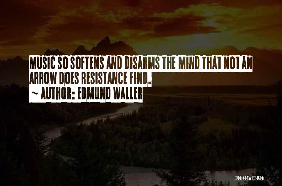 Mind And Music Quotes By Edmund Waller