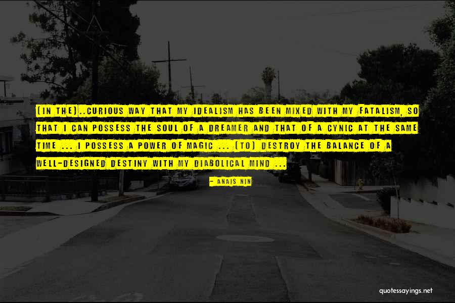 Mind And Power Quotes By Anais Nin Mind And Power Quotes By Anais Nin