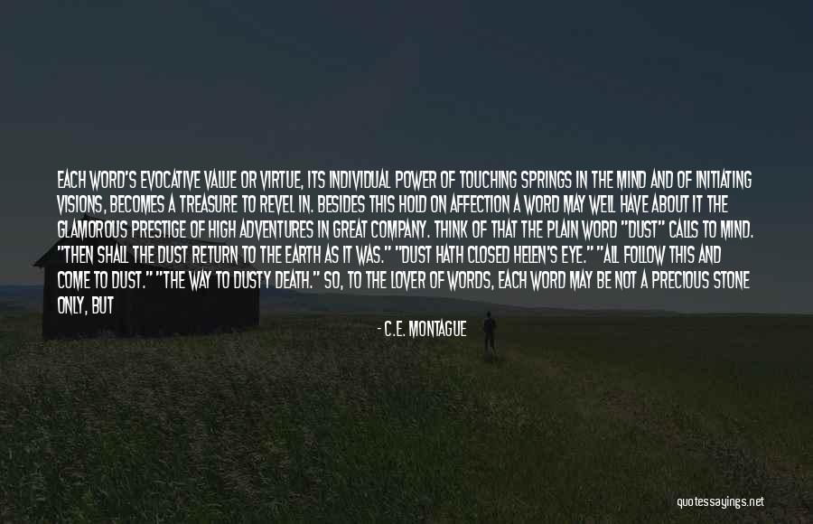 Mind And Power Quotes By C.E. Montague Mind And Power Quotes By C.E. Montague
