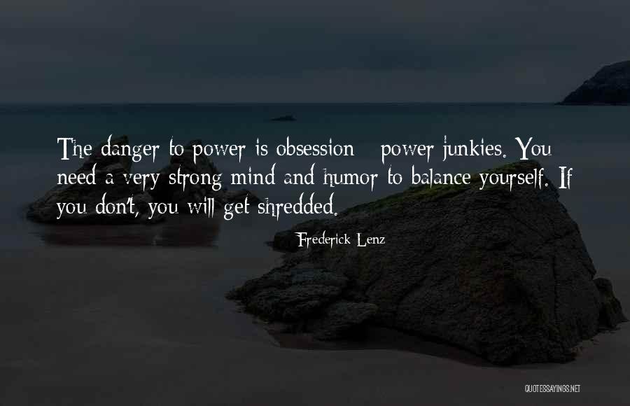 Mind And Power Quotes By Frederick Lenz Mind And Power Quotes By Frederick Lenz