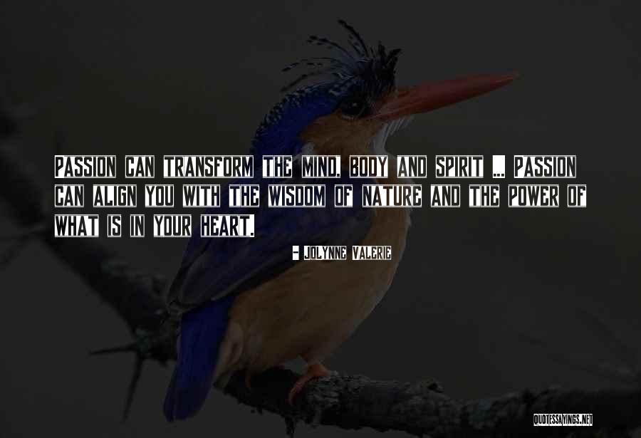 Mind And Power Quotes By JoLynne Valerie Mind And Power Quotes By JoLynne Valerie