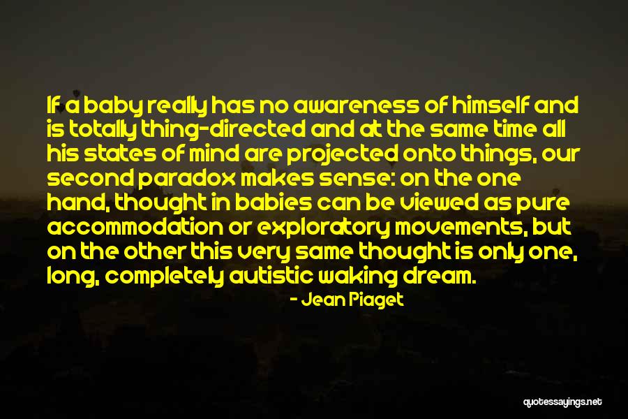 Mind And Sense Quotes By Jean Piaget Mind And Sense Quotes By Jean Piaget