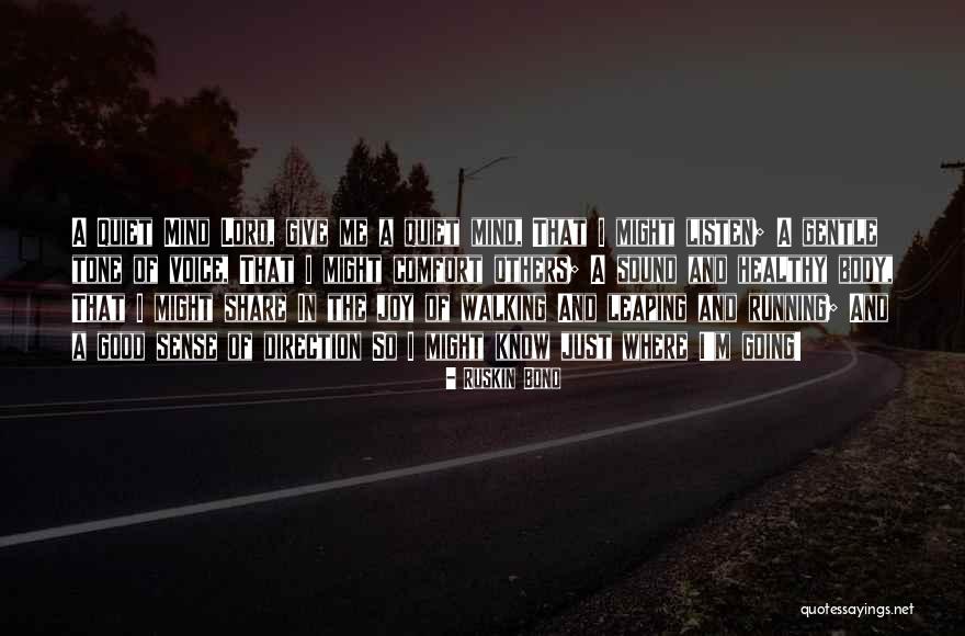 Mind And Sense Quotes By Ruskin Bond Mind And Sense Quotes By Ruskin Bond