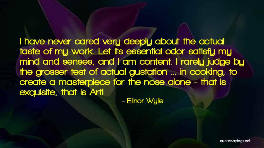 Mind And Senses Quotes By Elinor Wylie Mind And Senses Quotes By Elinor Wylie
