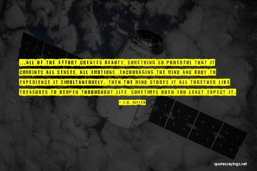 Mind And Senses Quotes By J.M. Miller Mind And Senses Quotes By J.M. Miller