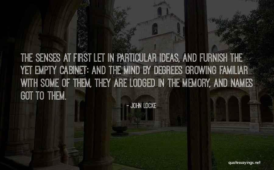 Mind And Senses Quotes By John Locke Mind And Senses Quotes By John Locke