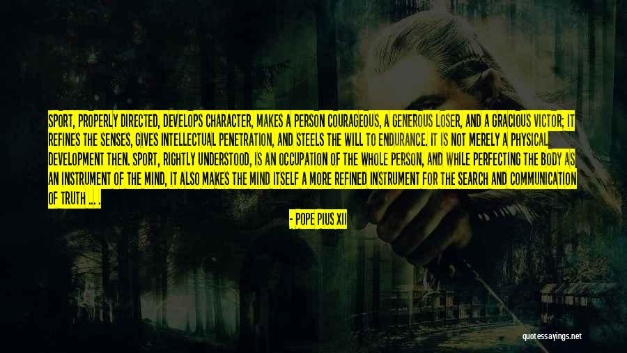 Mind And Senses Quotes By Pope Pius XII Mind And Senses Quotes By Pope Pius XII