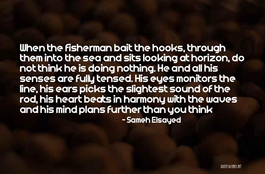 Mind And Senses Quotes By Sameh Elsayed Mind And Senses Quotes By Sameh Elsayed