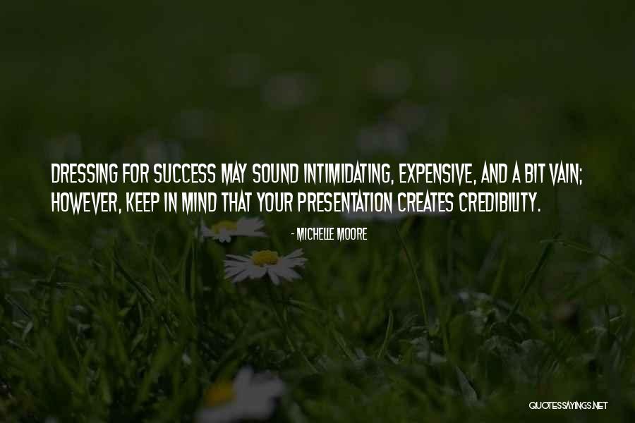 Mind And Success Quotes By Michelle Moore Mind And Success Quotes By Michelle Moore